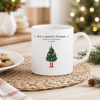 For A Special Friend - A Quiet Christmas Tree Mug