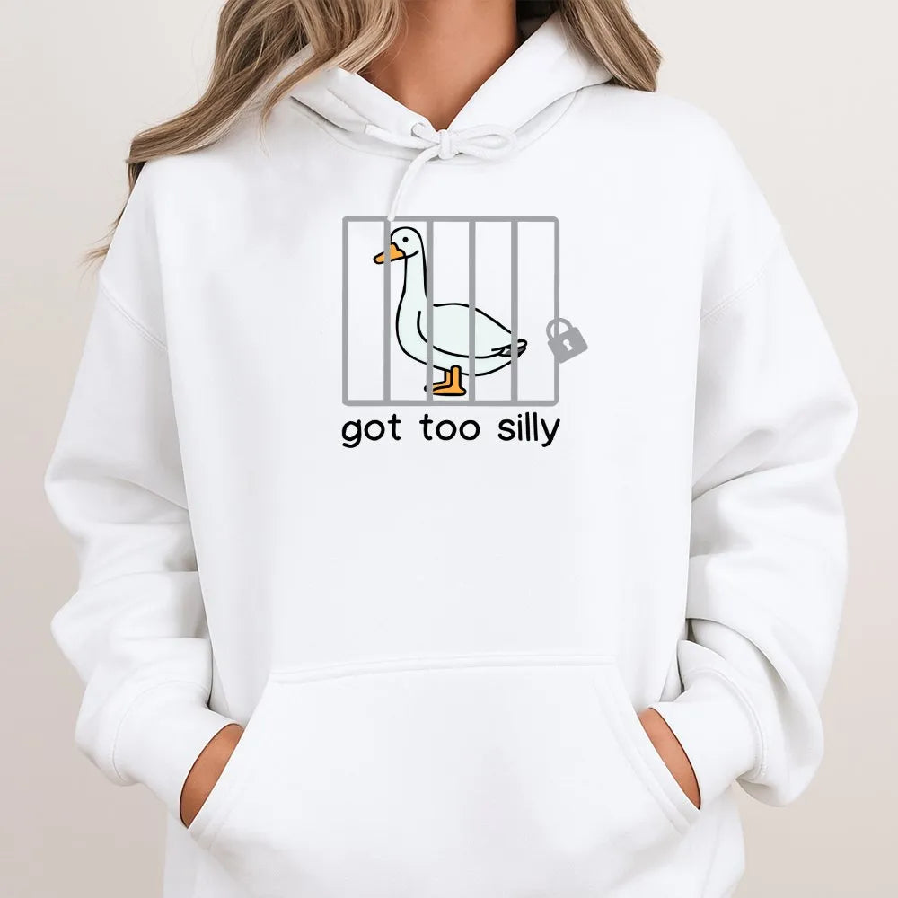 Silly Goose Hoodie | Funny Got Too Silly Graphic Pullover | Premium Cotton Blend Sweatshirt | Unique Gift For Men Women Anima