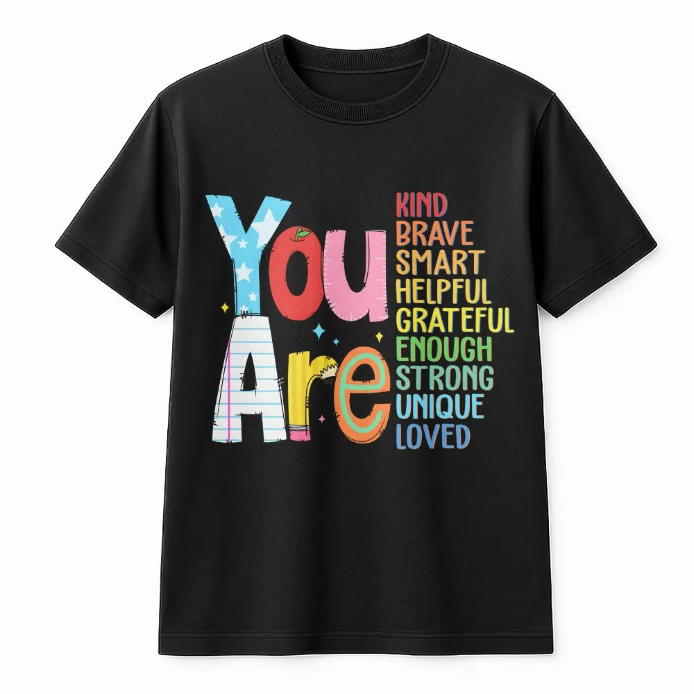 Positive Affirmation Tee | Colorful 'You Are Kind Brave Smart' Graphic | Soft Breathable Cotton | Mental Health Awareness Gif
