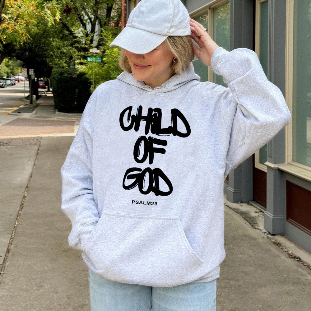 Child Of God Hoodie | Psalm 23 Religious Graphic Print | Premium Cotton Blend | Christian Faith Gift For Men And Women
