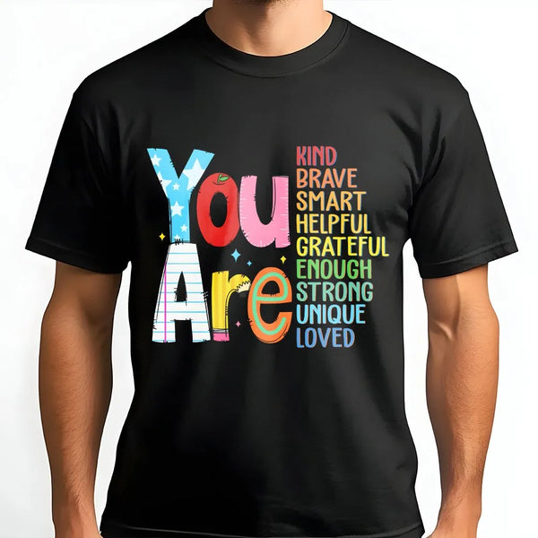 Positive Affirmation Tee | Colorful 'You Are Kind Brave Smart' Graphic | Soft Breathable Cotton | Mental Health Awareness Gif