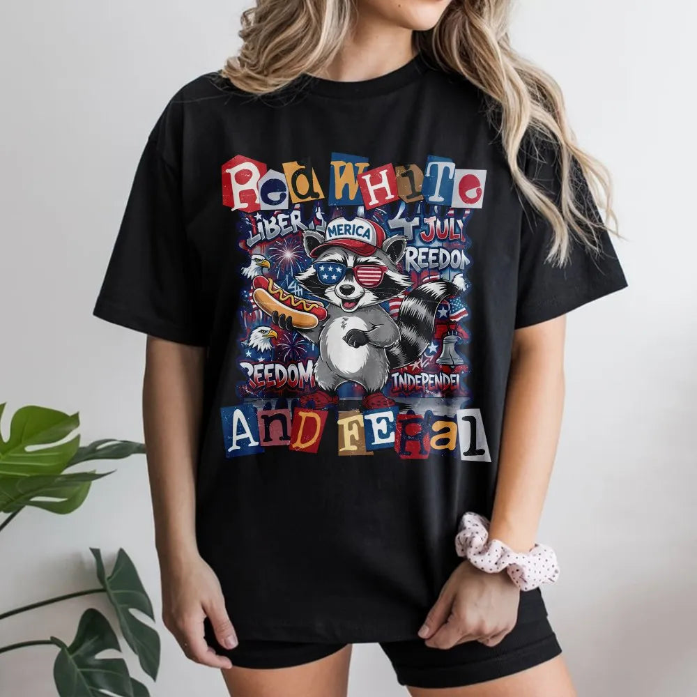 Red White and Feral T-Shirt | Funny Patriotic Raccoon Graphic | Soft Cotton-Blend Pullover | 4th of July Independence Day Gif